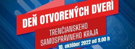 Deň otvorených dverí Trenčianskeho samosprávneho kraja (4.10.2022)